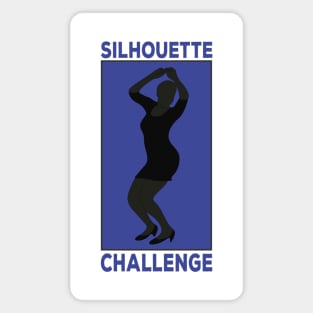 The Silhouette Challenge Magnet